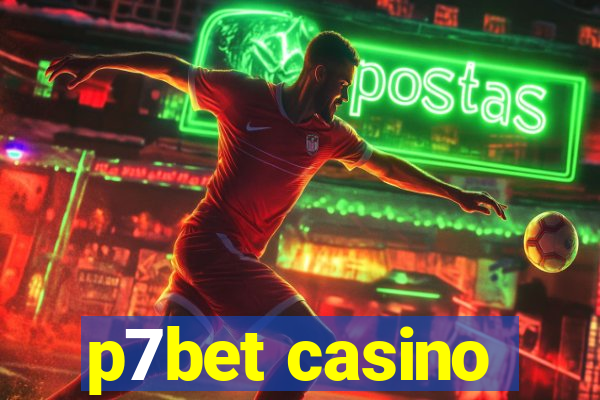 p7bet casino